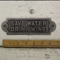 Save water drink wine plaque